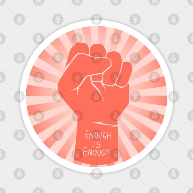 red/coral raised fist retro vintage | enough is enough Magnet by acatalepsys 